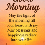 Good Morning Blessings: Spreading Positivity Every Sunrise